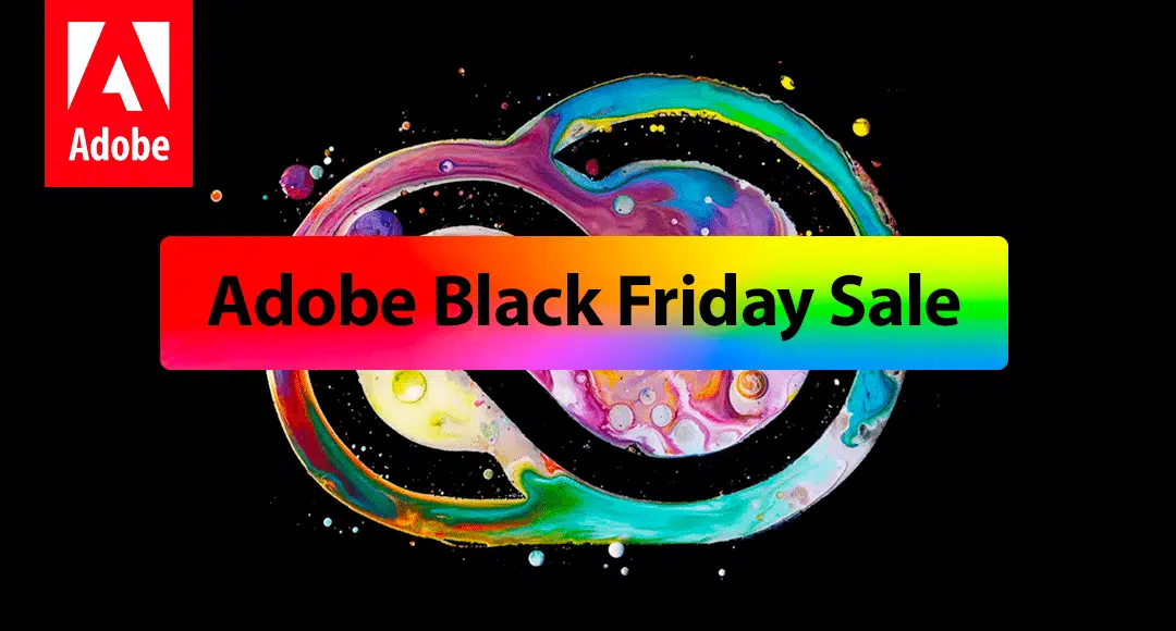 Adobe Black Friday & Cyber Monday Sale 2025 — Ultimate Guide